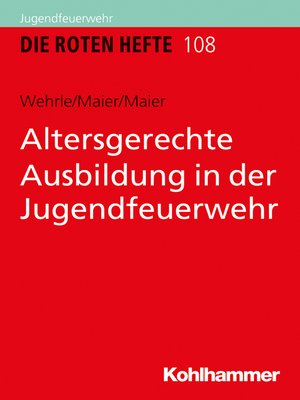 cover image of Altersgerechte Ausbildung in der Jugendfeuerwehr